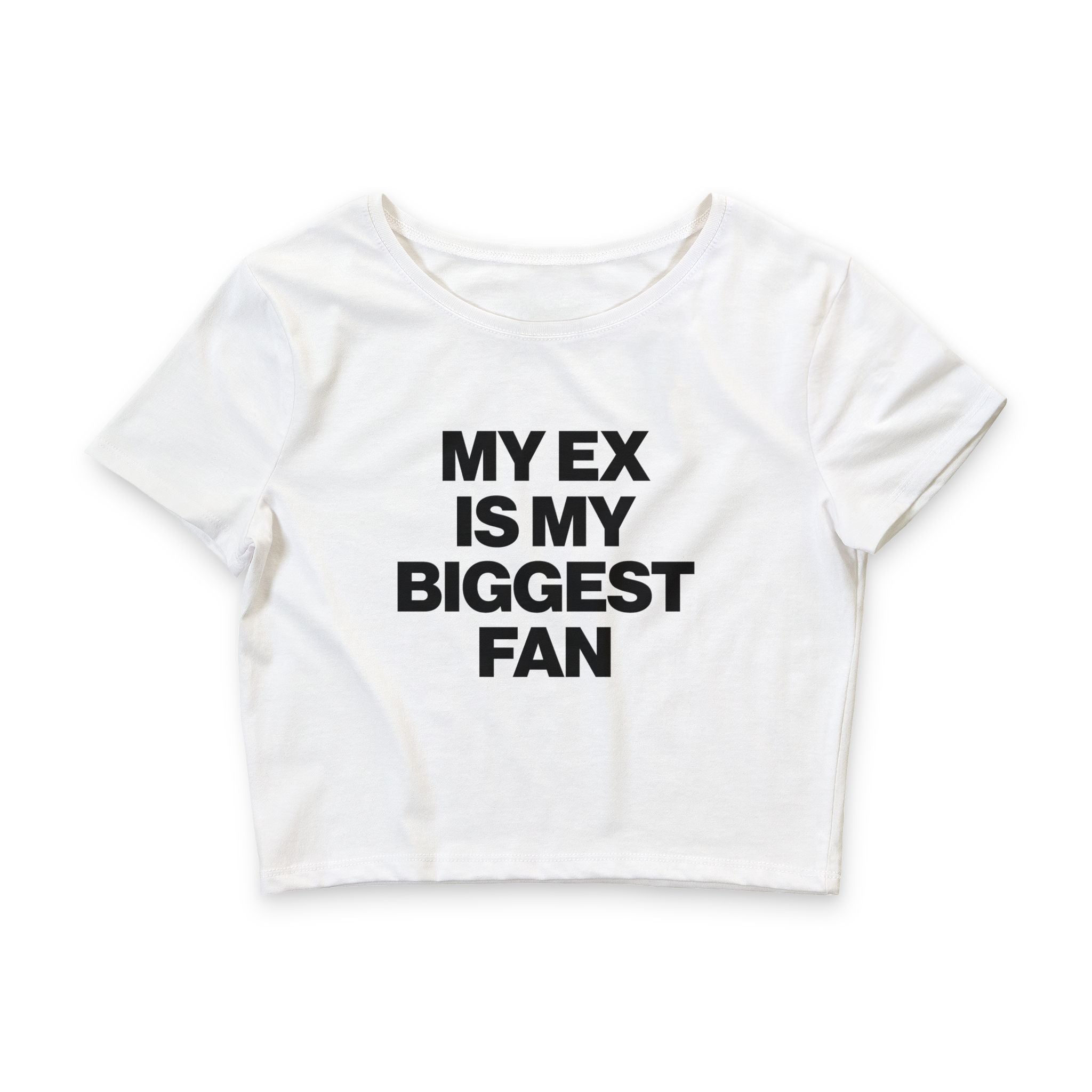 My Ex Is My Biggest Fan Baby Tee