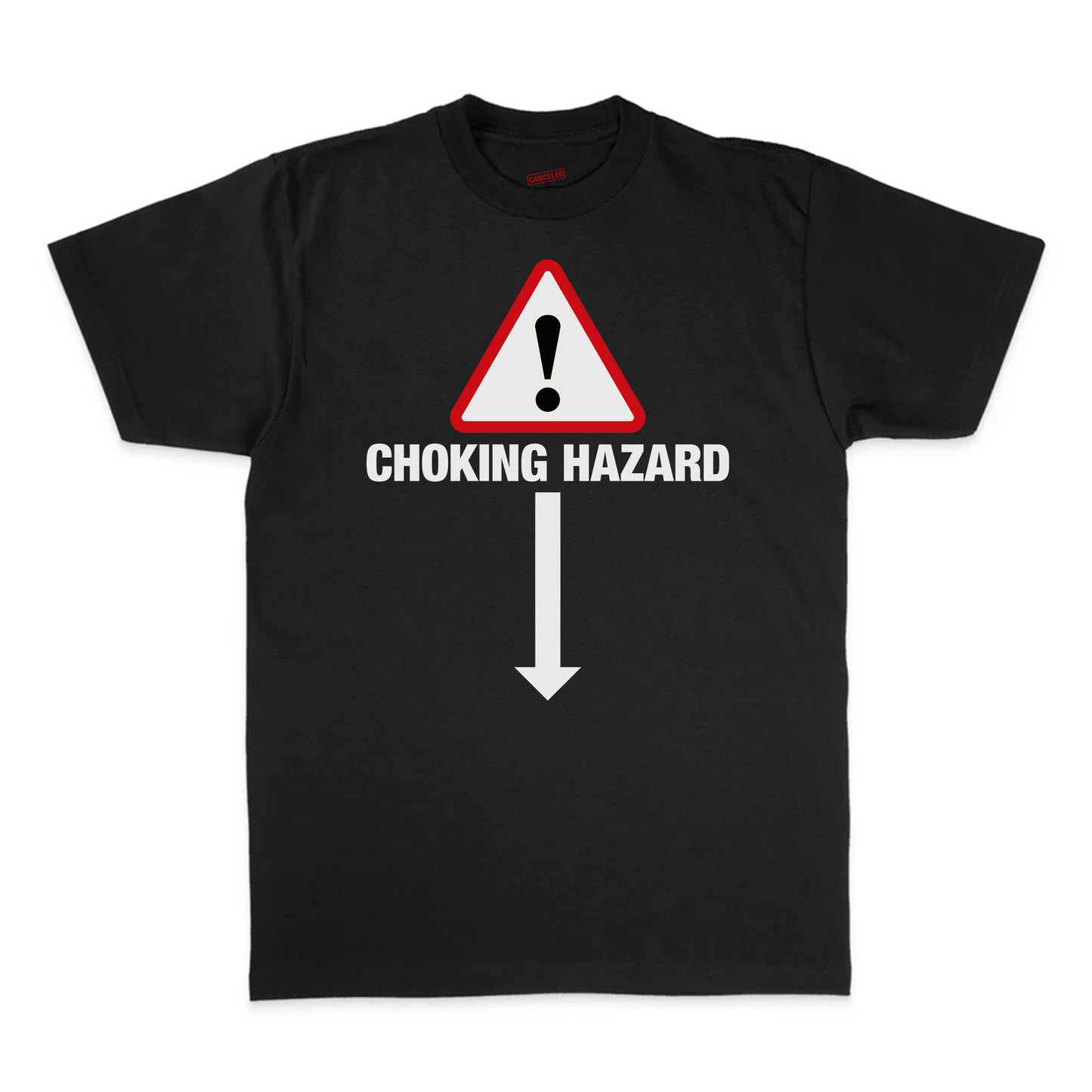 Choking Hazard T-Shirt