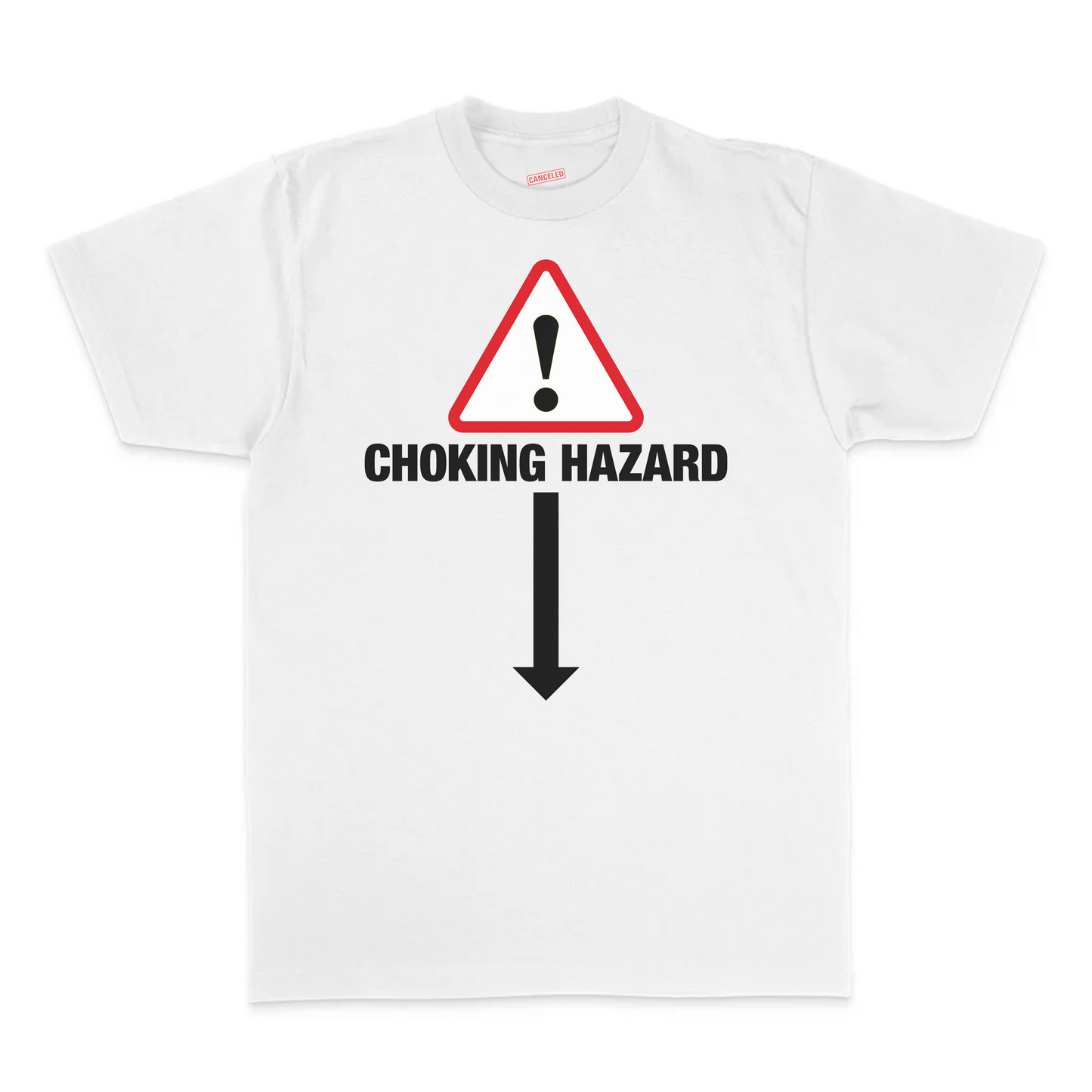 Choking Hazard T-Shirt