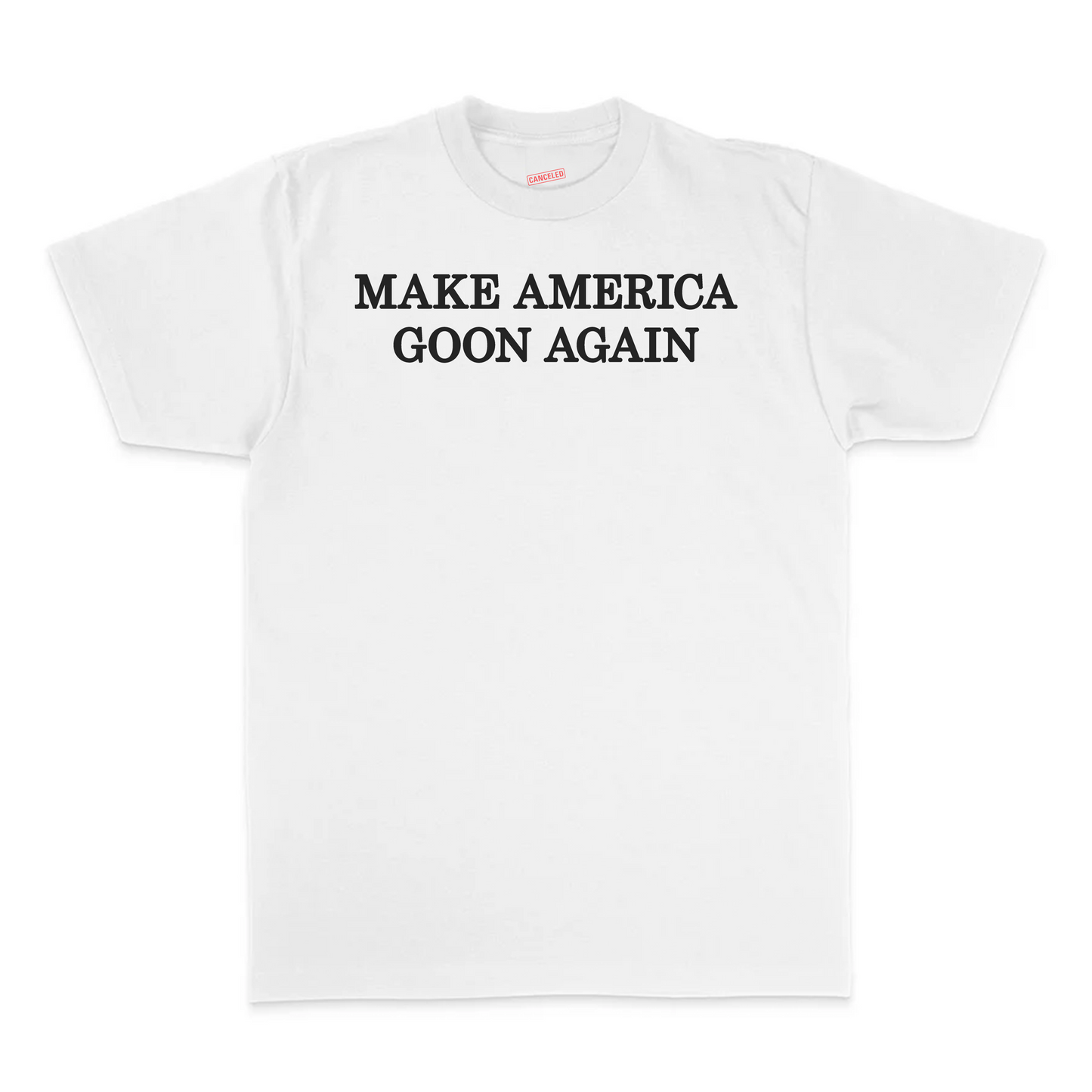 Make America Goon Again T-Shirt
