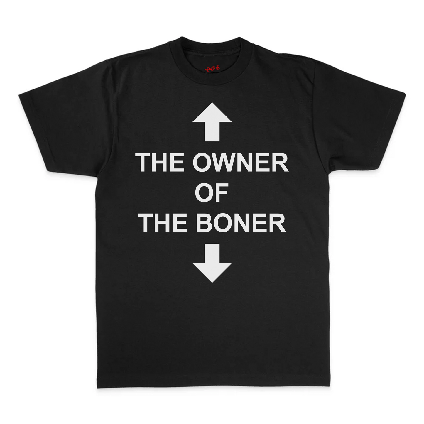 The Owner Of The Boner T-Shirt