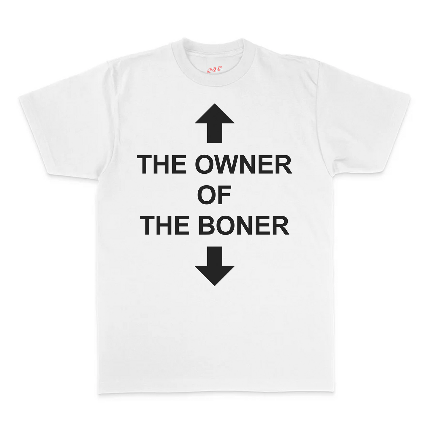 The Owner Of The Boner T-Shirt