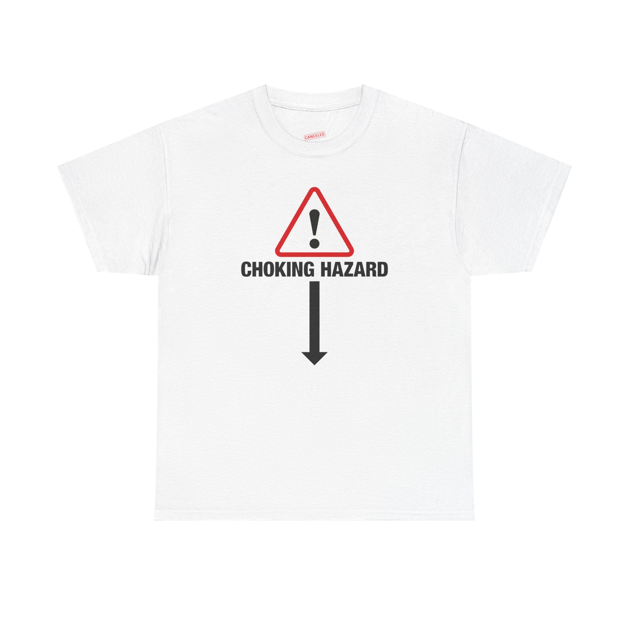 Choking Hazard T-Shirt