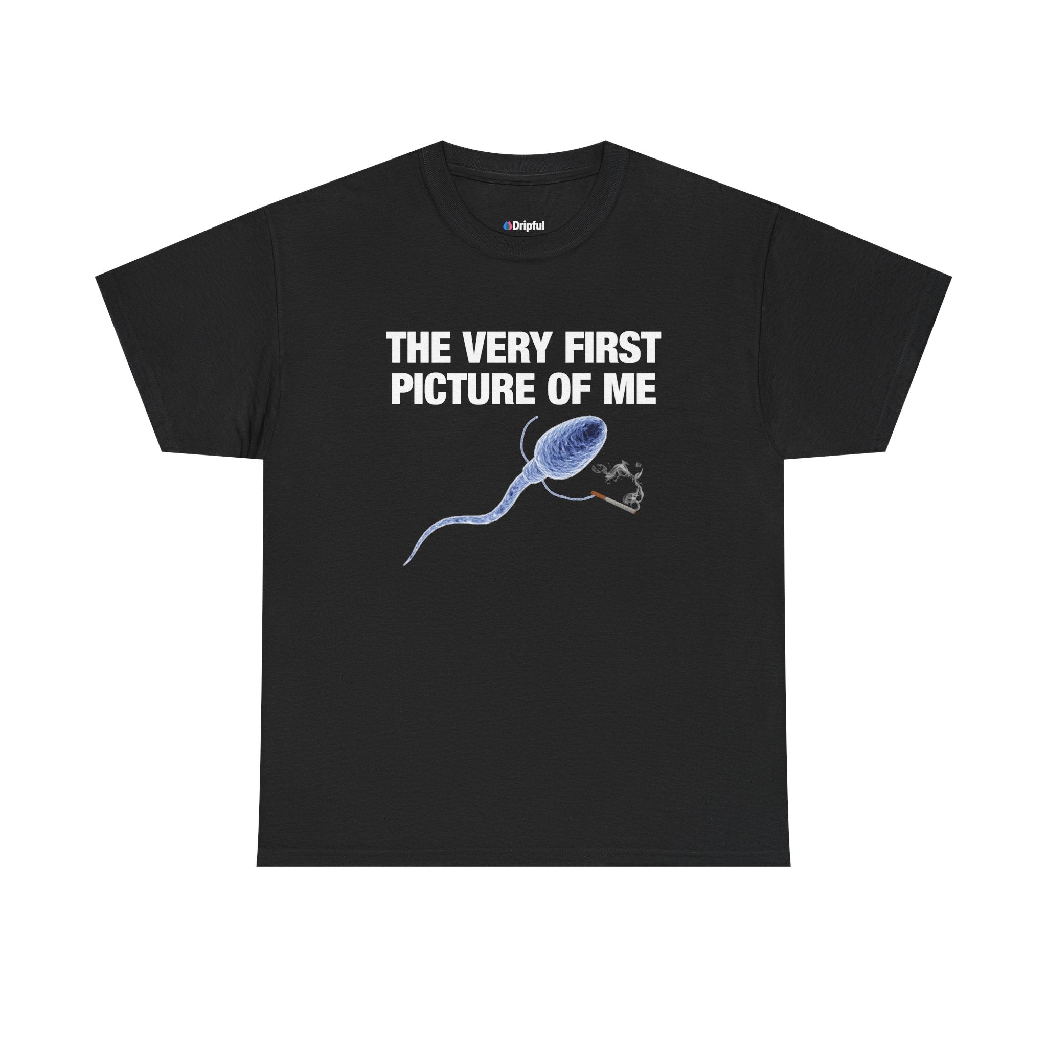 The Very First Picture Of Me (Cig) T-Shirt