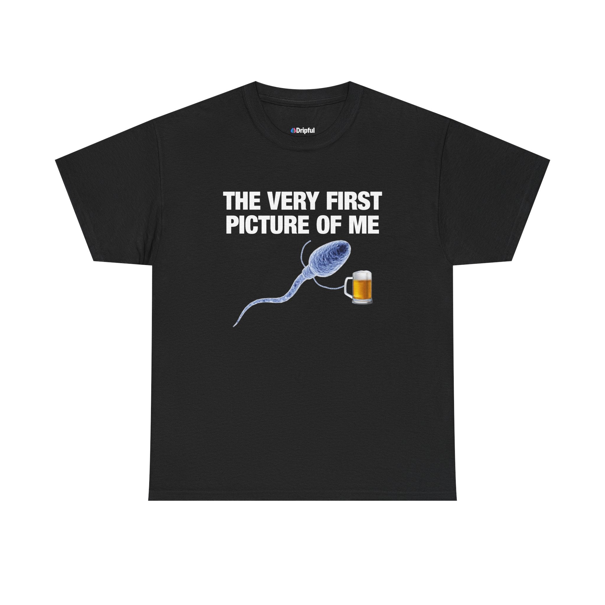 The Very First Picture Of Me T-Shirt
