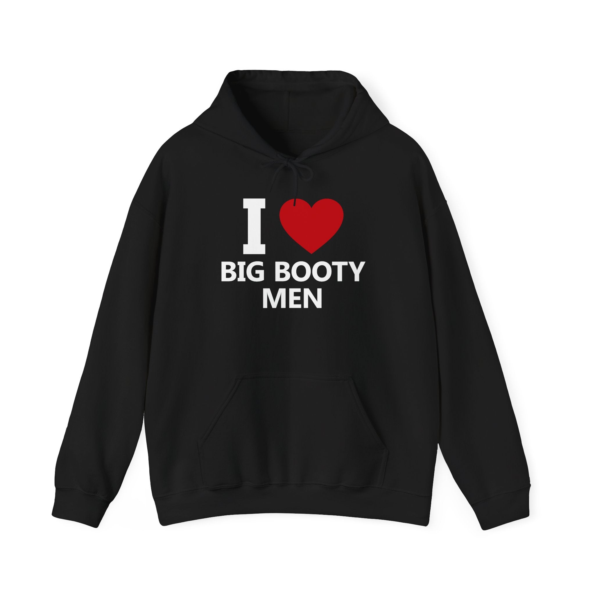 I LOVE BIG BOOTY MEN HOODIE