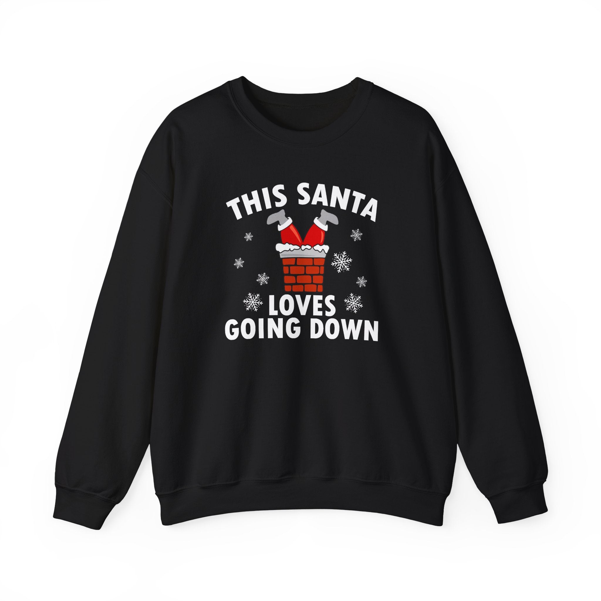 THIS SANTA LOVES GOING DOWN CREWNECK