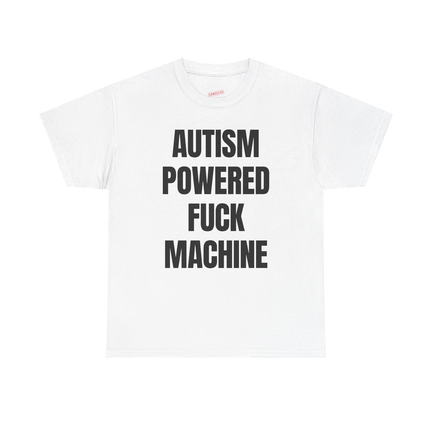 Autism Powered Fuck Machine T-Shirt