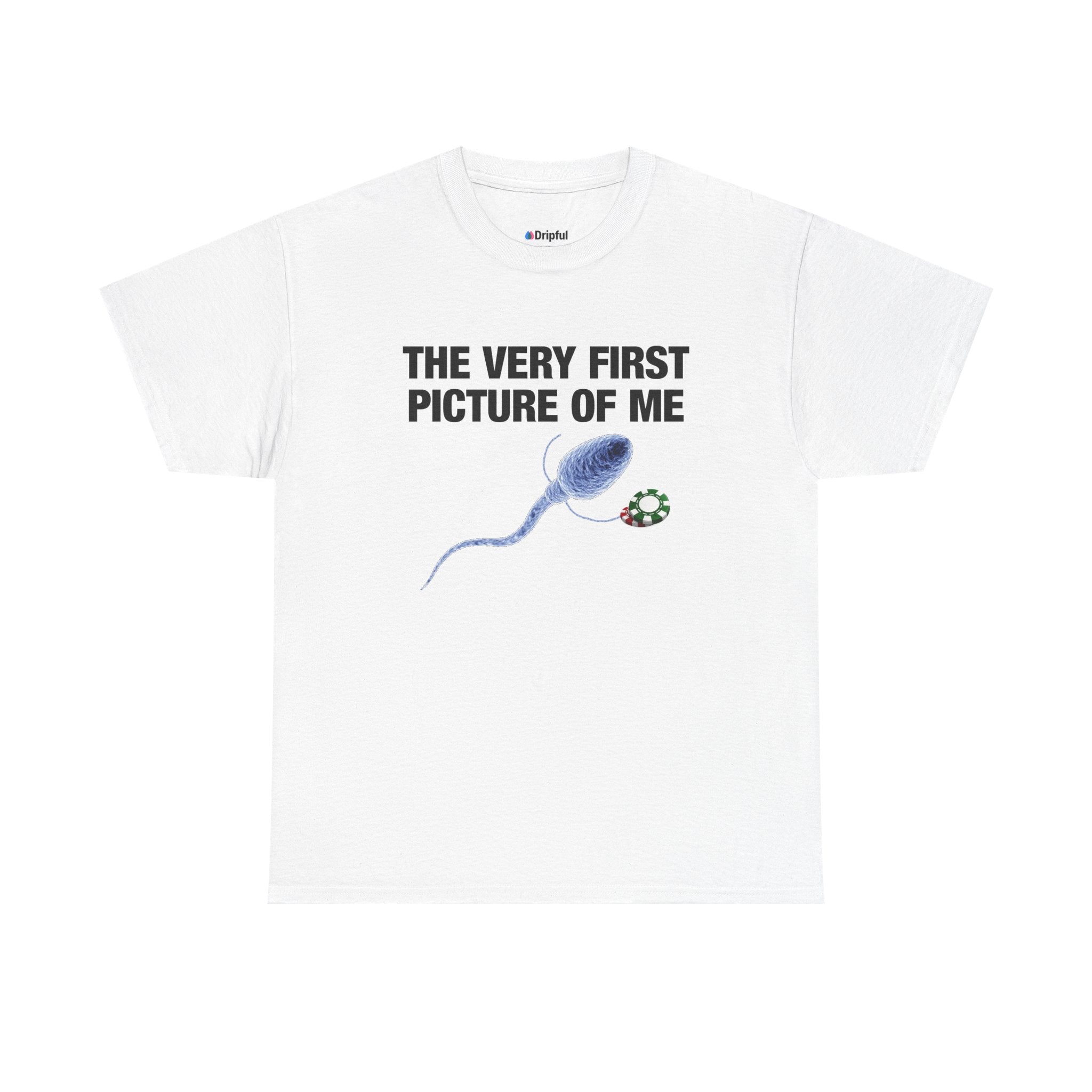 The Very First Picture Of Me (Gambling) T-Shirt