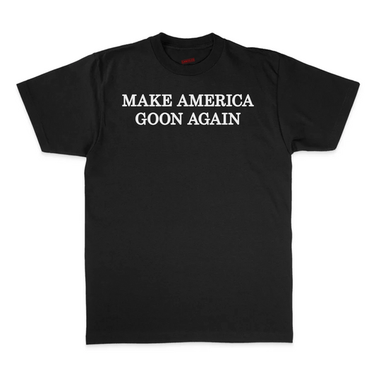 Make America Goon Again T-Shirt