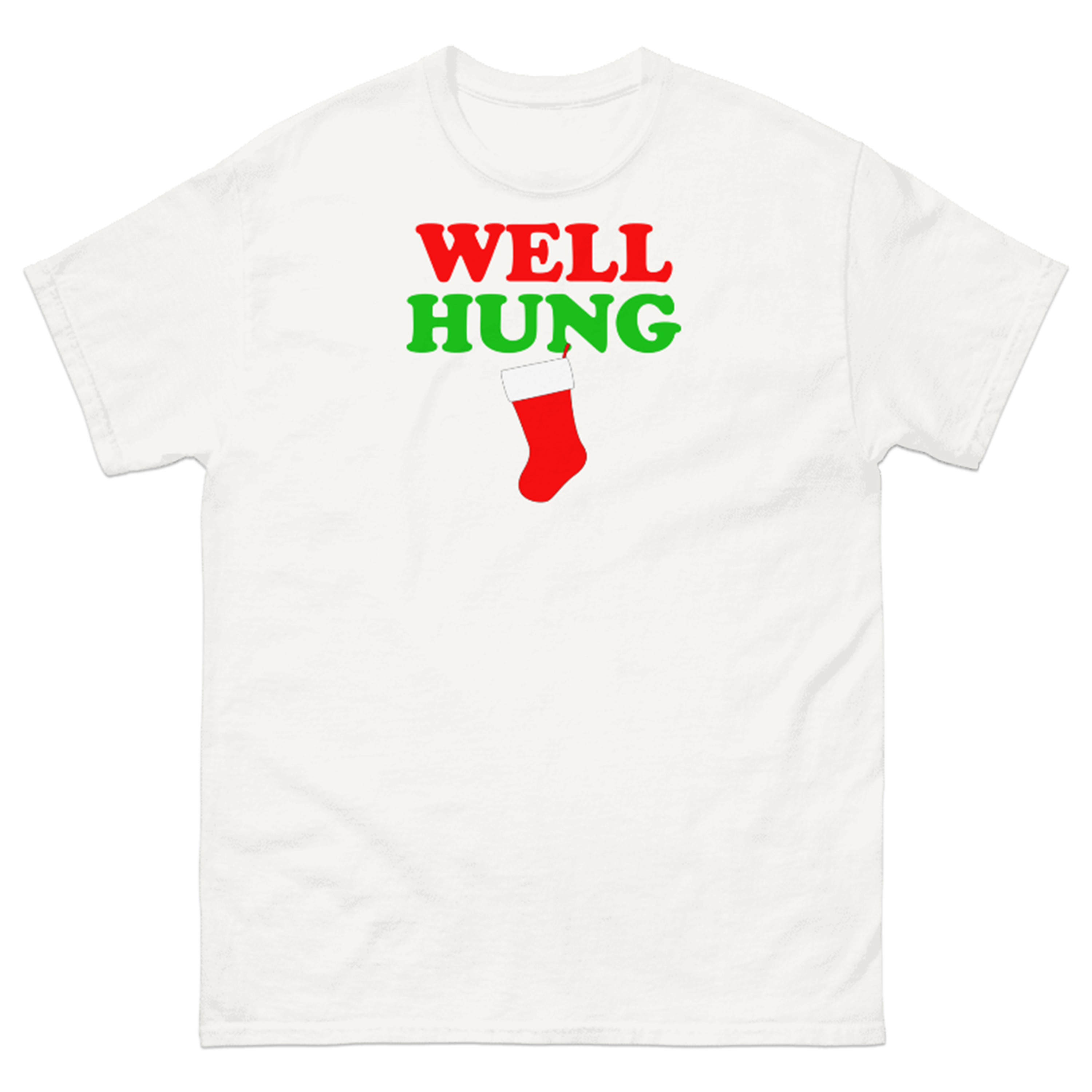 WELL HUNG T-SHIRT